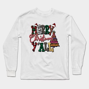 Merry Christmas y'all Long Sleeve T-Shirt